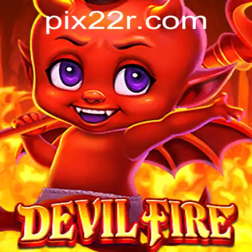 Descubra o Mundo Empolgante de DevilFire: O Jogo de Aventuras do momento
